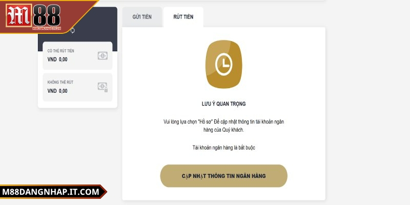 Rút tiền M88 - Hướng dẫn nhanh chóng và an toàn 100% Các điều kiện cần đáp ứng để rút tiền M88